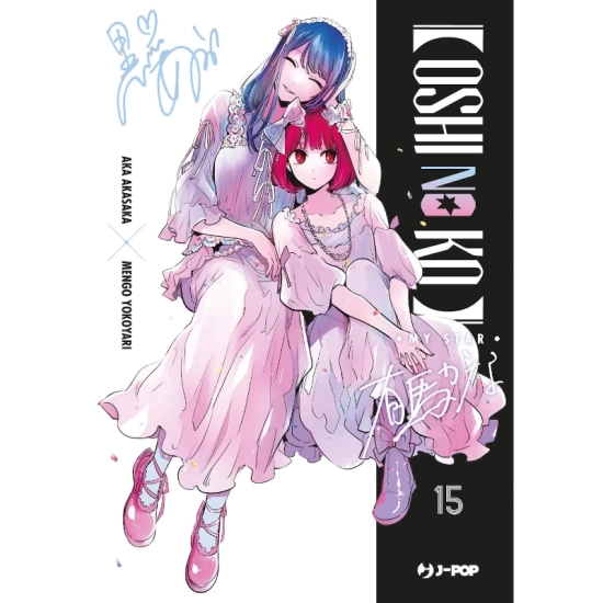 Oshi no ko - Vol. 15 - Fumetti e Figures J-Pop  | La Taverna del Gufo