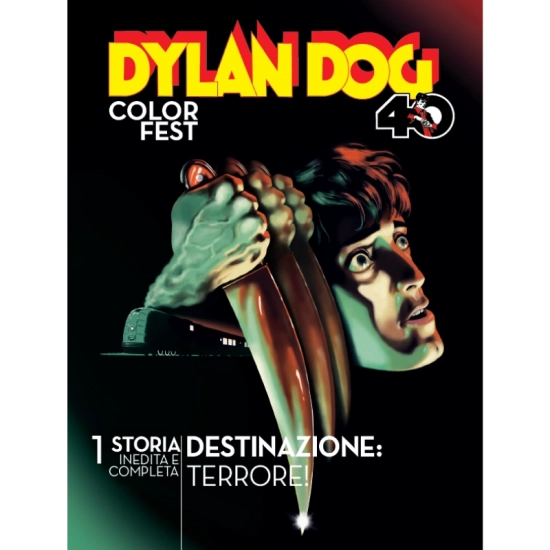 Dylan Dog Color Fest 57 - Destinazione Terrore! Edizioni Sergio Bon...
